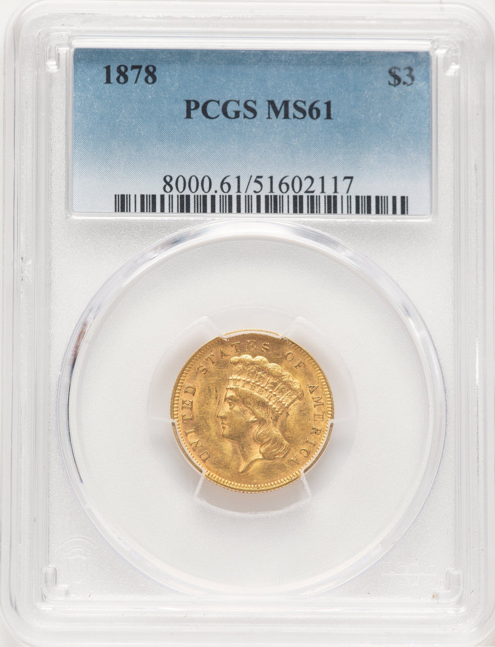 1878 $3 Three Dollar Gold Pieces PCGS MS61