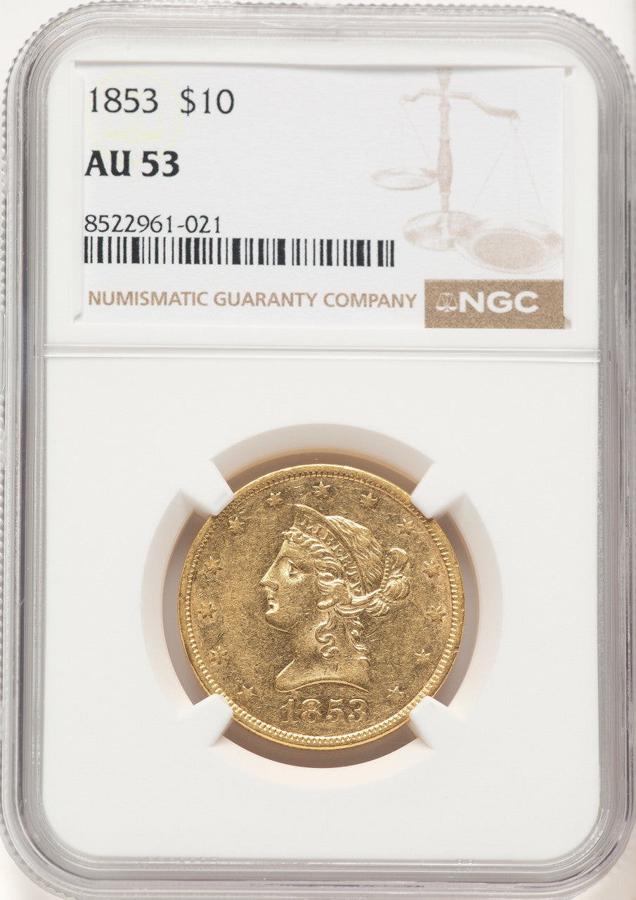 1853 $10 Liberty Eagle NGC AU53