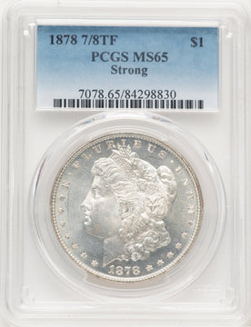 1878 7/8TF STRONG Morgan Dollar PCGS MS65 (777426007)