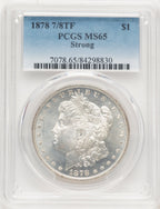 1878 7/8TF STRONG Morgan Dollar PCGS MS65 (777426007)