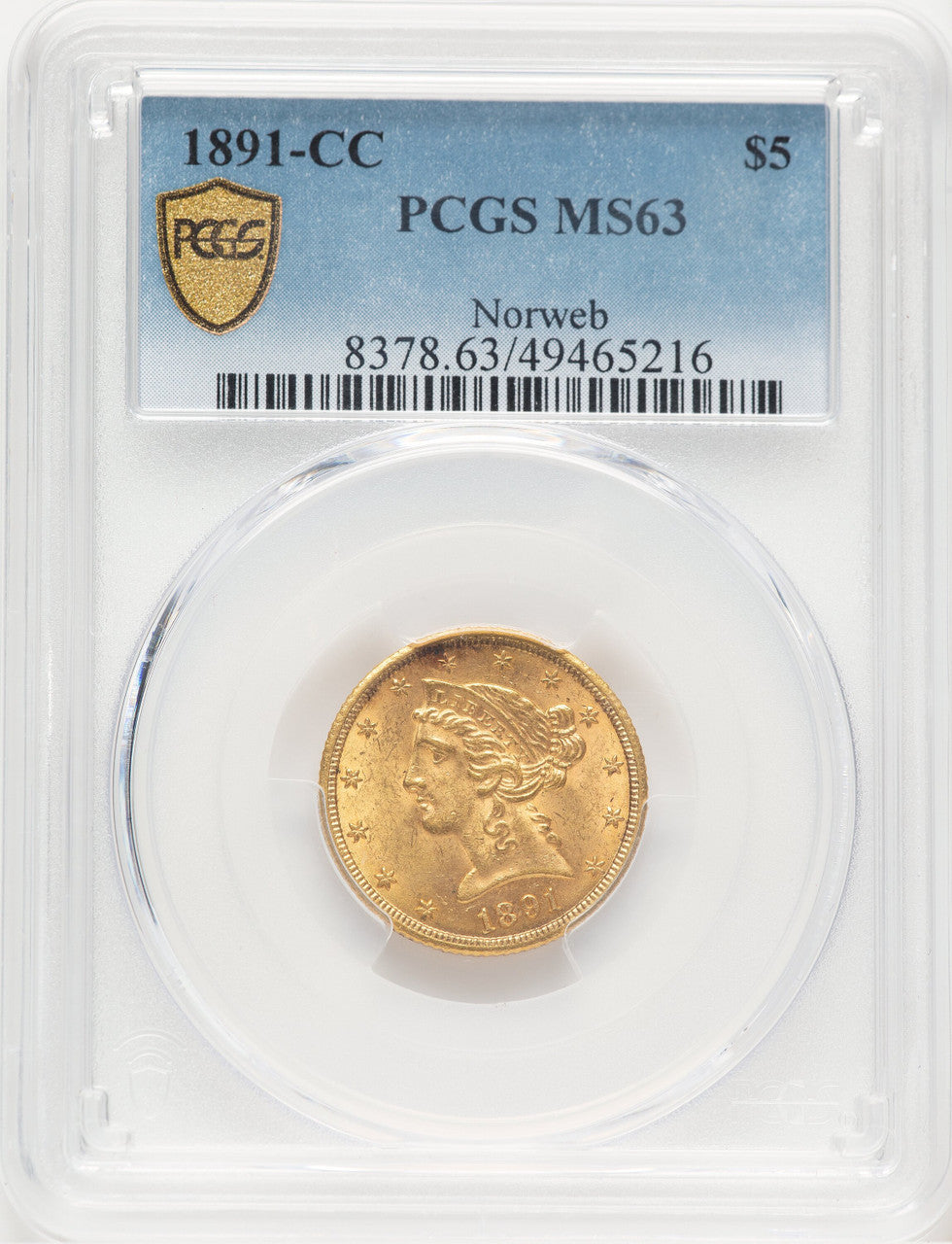 1891-CC $5 Liberty Half Eagle PCGS MS63 (777616004)