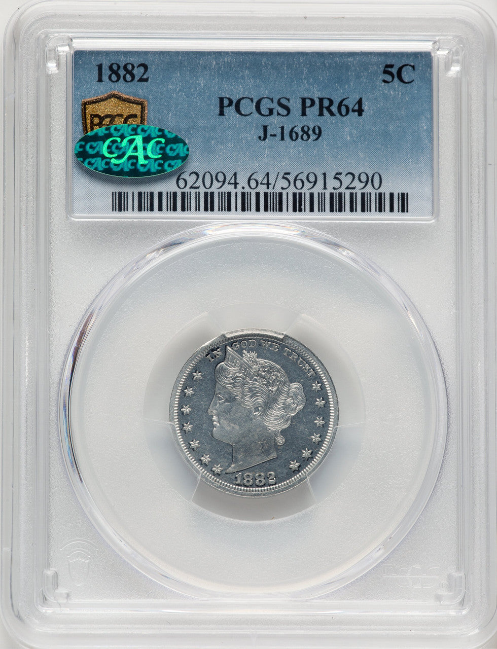 1882 5C J-1689 CAC Patterns PCGS MS64