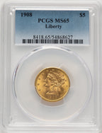 1908 $5 Liberty Liberty Half Eagle PCGS MS65