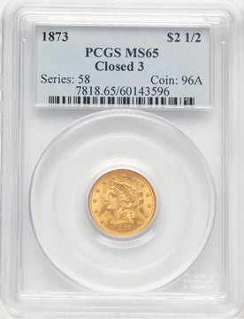 1873 $2.50 Closed 3 Liberty Quarter Eagle PCGS MS65