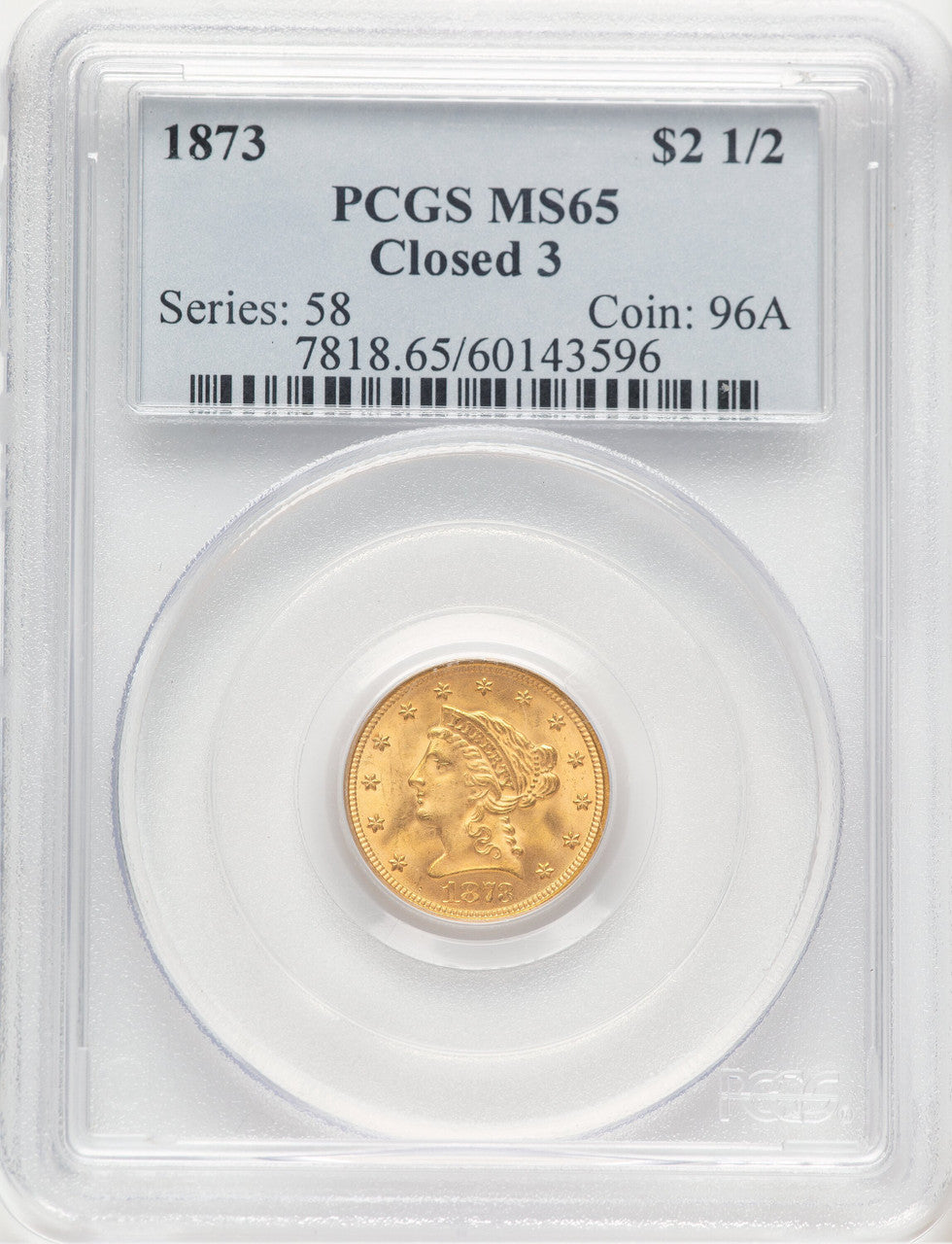 1873 $2.50 Closed 3 Liberty Quarter Eagle PCGS MS65