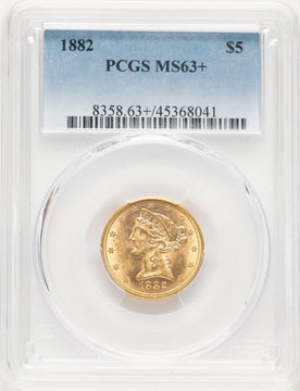 1882 $5 Liberty Half Eagle PCGS MS63+