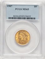1907 $5 Liberty Half Eagle PCGS MS65