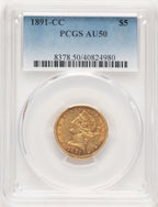 1891-CC $5 Liberty Half Eagle PCGS AU50