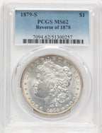 1879-S Reverse of 1878 Morgan Dollar PCGS MS62 (779275019)