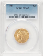 1911 $5 Indian Half Eagle PCGS MS62 (779276028)