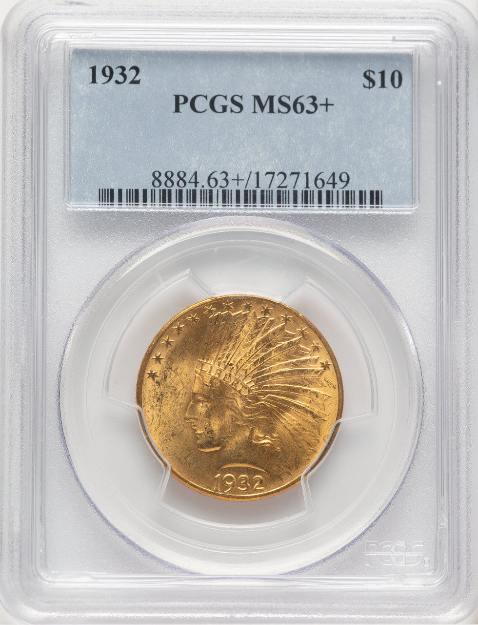 1932 $10 Indian Eagle PCGS MS63+ (779508013)