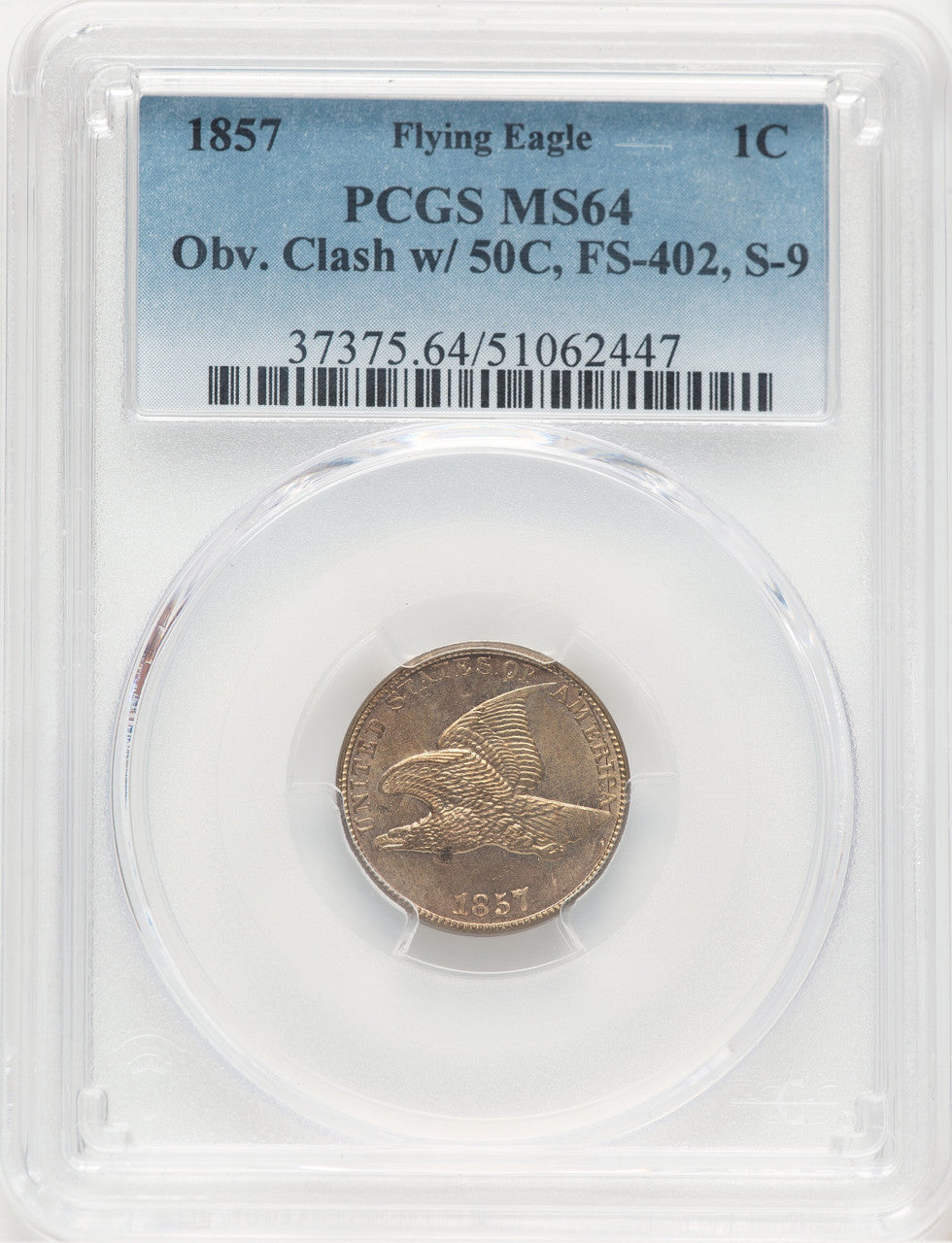 1857 1C Obverse Die Clash With 50C Flying Eagle Cent PCGS MS64