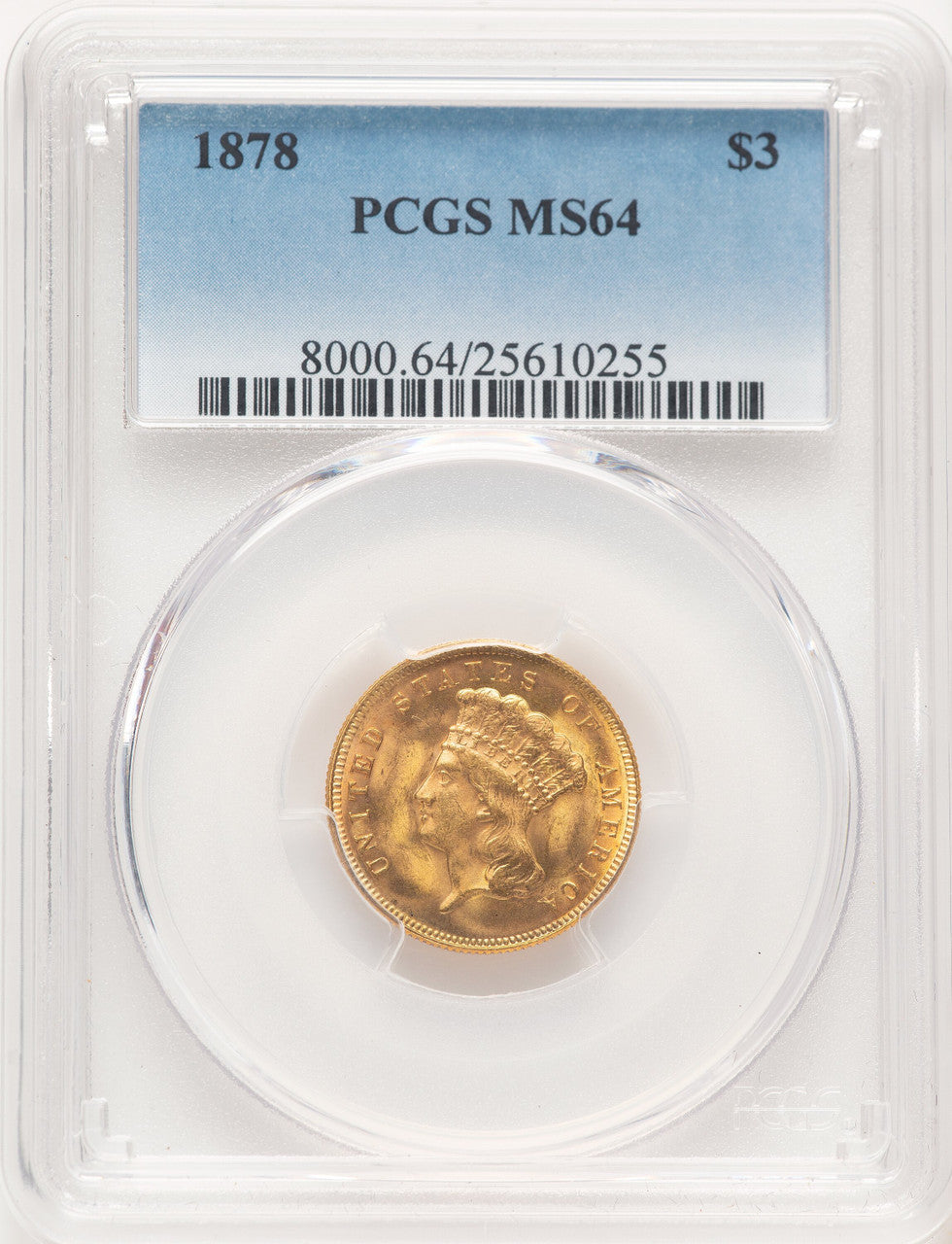 1878 $3 Three Dollar Gold Pieces PCGS MS64
