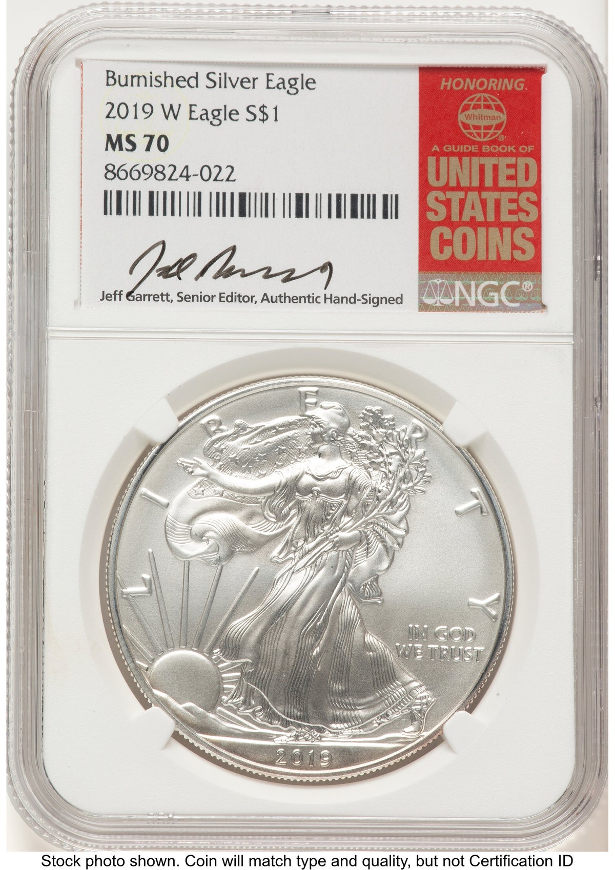 2019-W Burnished Silver Eagle 1 oz Jeff Garrett Red Book NGC MS70