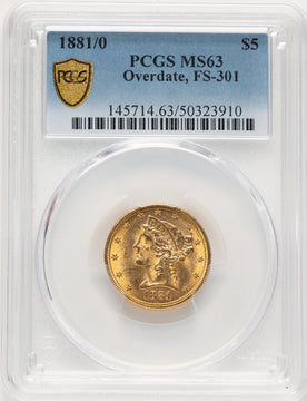 1881/0 $5 FS-301 Liberty Half Eagle PCGS MS63
