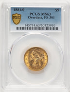 1881/0 $5 FS-301 Liberty Half Eagle PCGS MS63