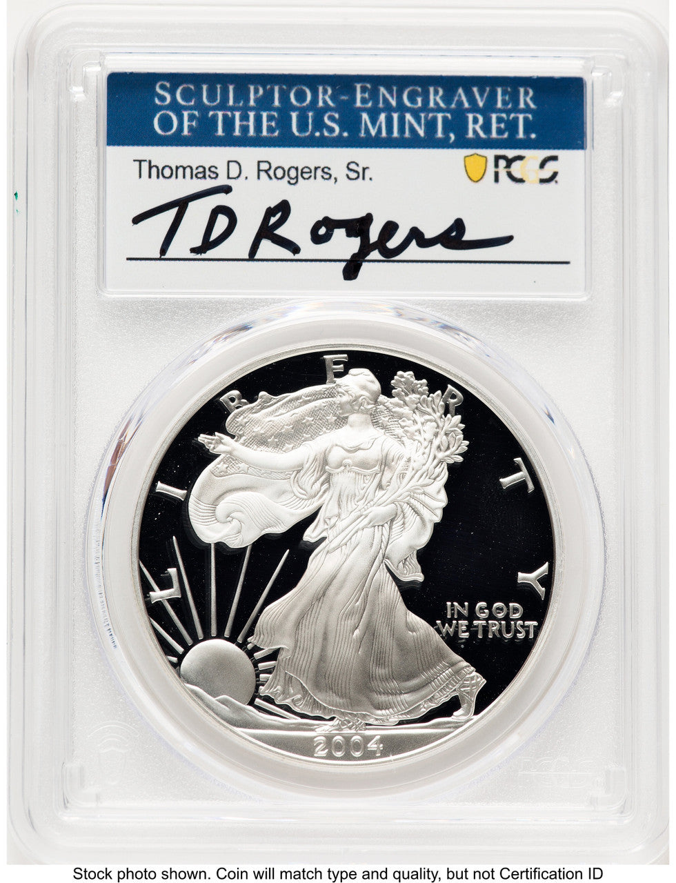 2004-W Proof Silver Eagle 1 oz TD Rogers PCGS PR70