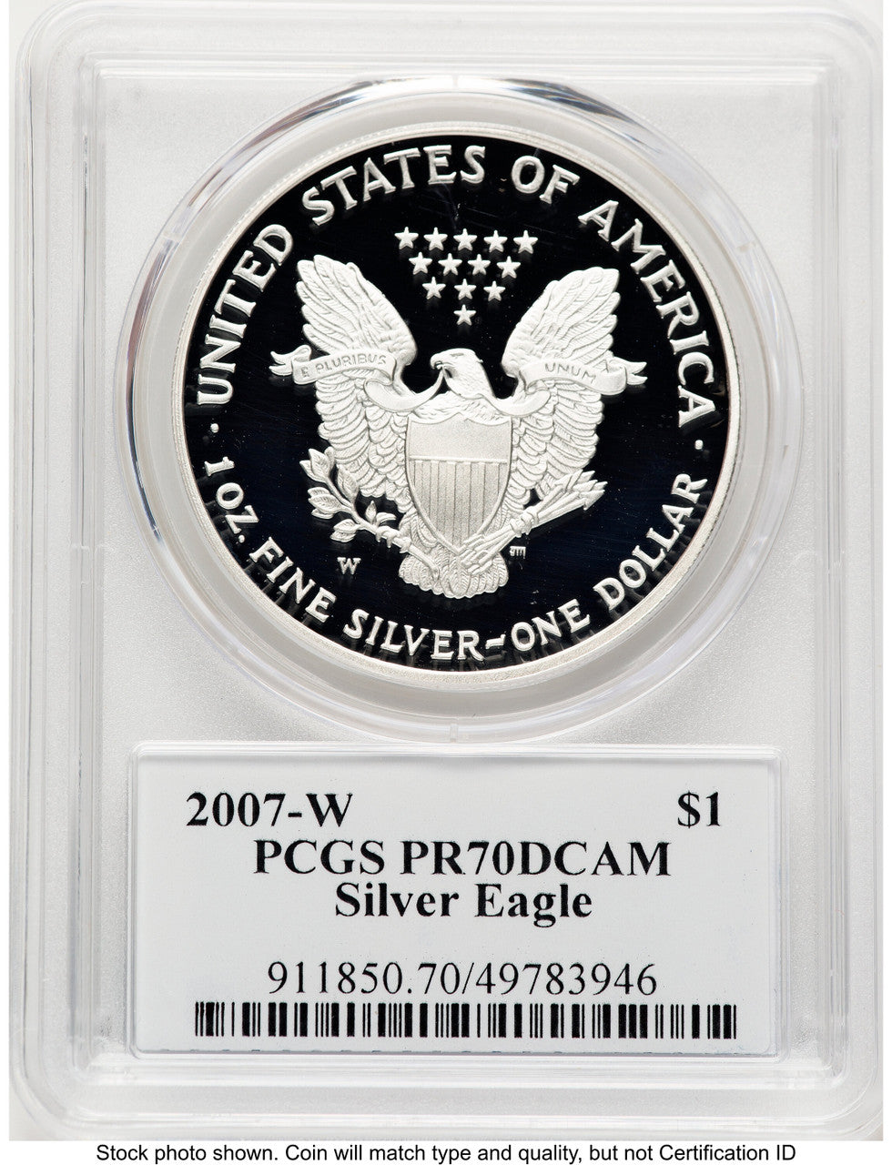 2007-W Proof Silver Eagle 1 oz TD Rogers PCGS PR70
