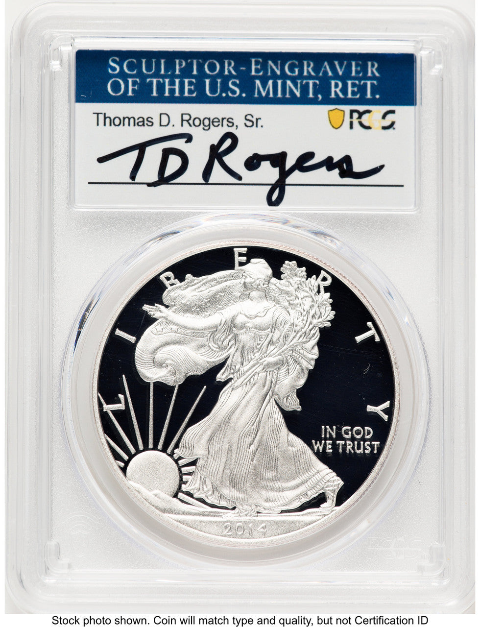 2014-W Proof Silver Eagle 1 oz TD Rogers PCGS PR70