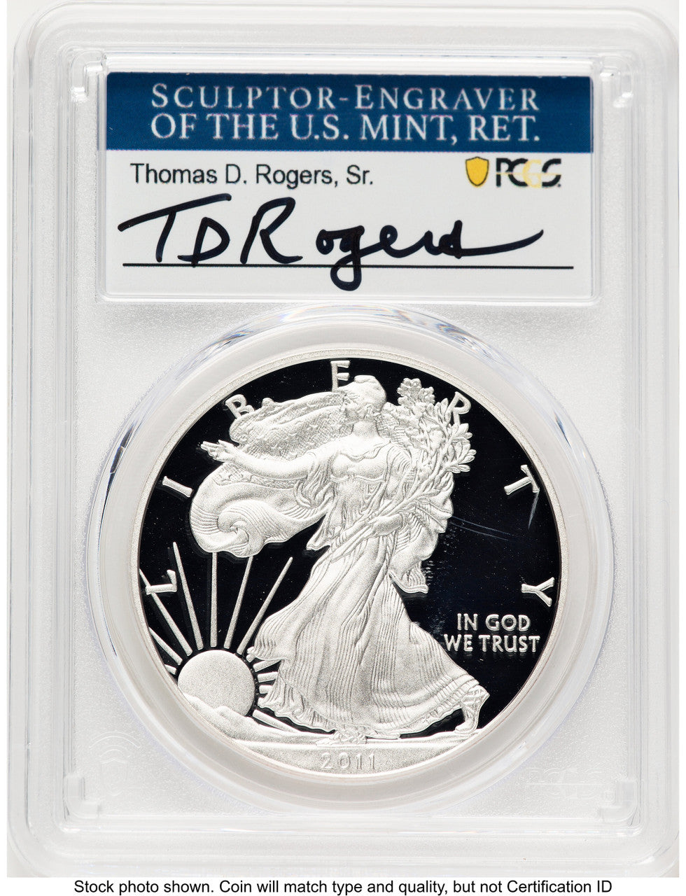2011-W Proof Silver Eagle 1 oz TD Rogers PCGS PR70 (781017126)