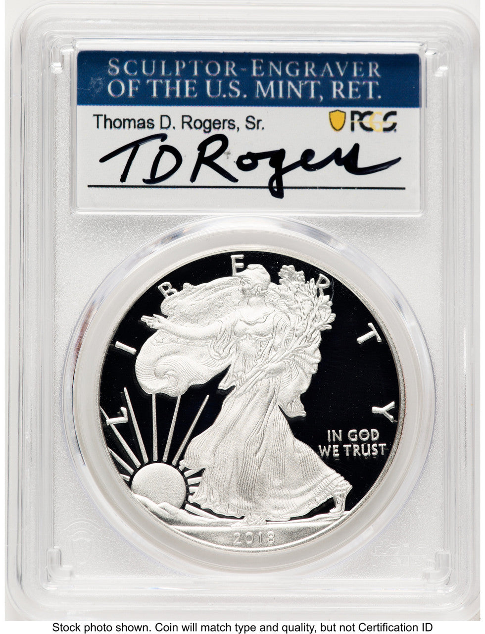 2018-W Proof Silver Eagle 1 oz TD Rogers PCGS PR70 (781017152)