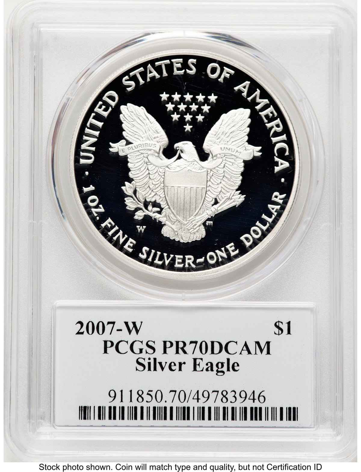 2007-W Proof Silver Eagle 1 oz TD Rogers PCGS PR70