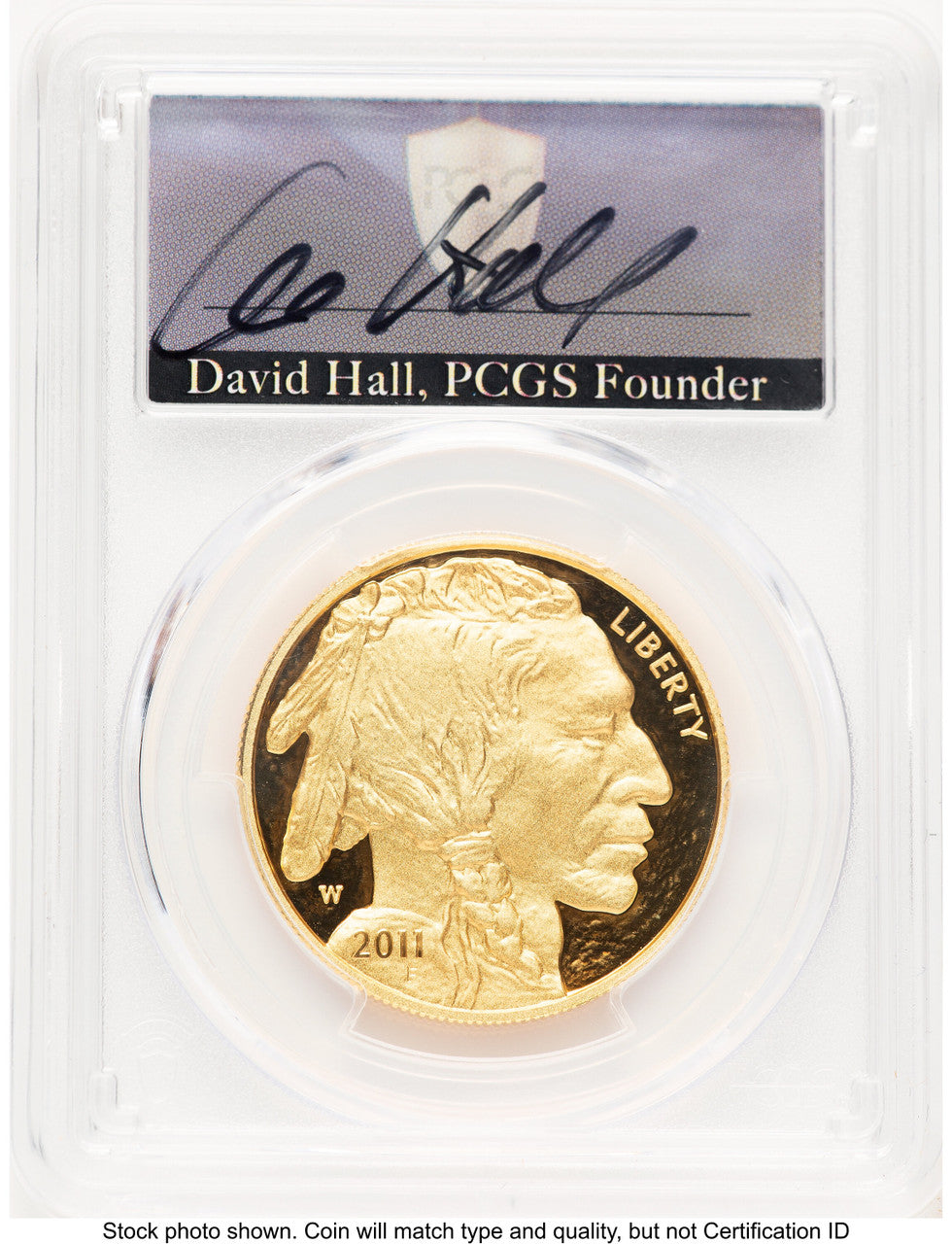 2011-W Proof Gold Buffalo 1 oz David Hall PCGS PR70