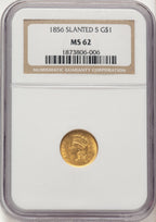 1856 G$1 Slanted 5 Gold Dollar NGC MS62
