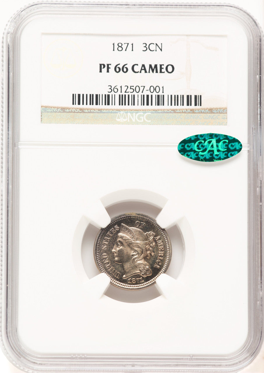1871 3CN CA CAC Proof Three Cent Nickel NGC PR66