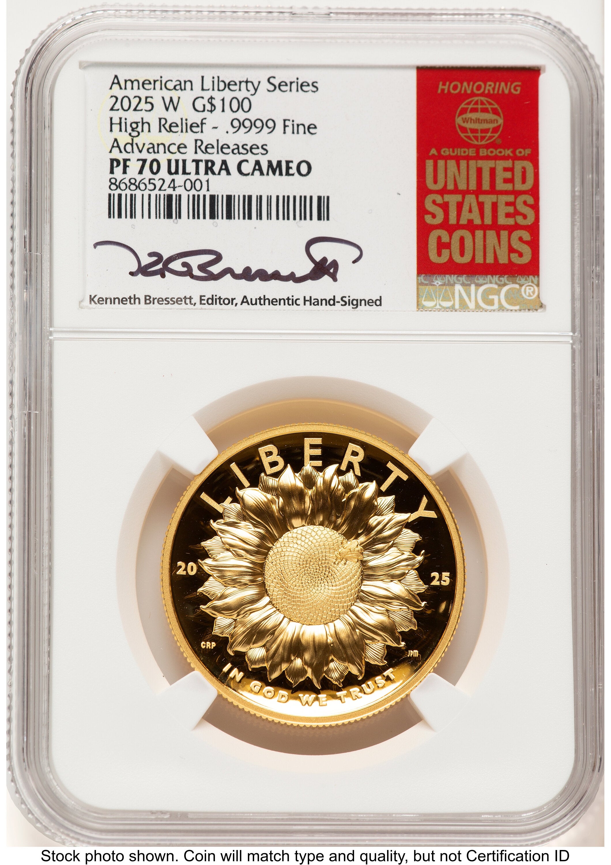 2025-W G$100 American Liberty High Relief AR Kenneth Bressett Red Book NGC PF70