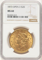 1873 $20 OPEN 3 Liberty Double Eagle NGC MS60