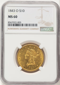 1843-O $10 Liberty Eagle NGC MS60