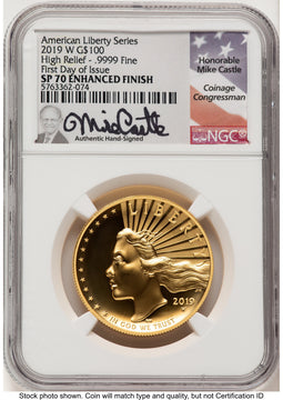 2019-W G$100 American Liberty High Relief Enhanced FDI Mike Castle NGC MS70 (782883002)