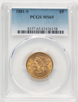 1881-S $5 Liberty Half Eagle PCGS MS65