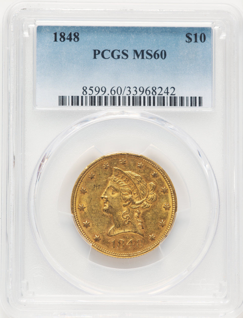 1848 $10 Blue Gradient Liberty Eagle PCGS MS60