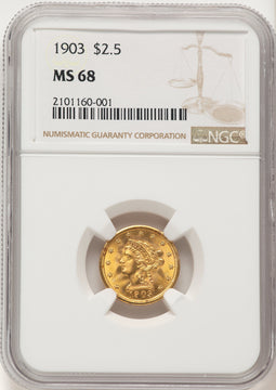 1903 $2.50 Liberty Quarter Eagle NGC MS68