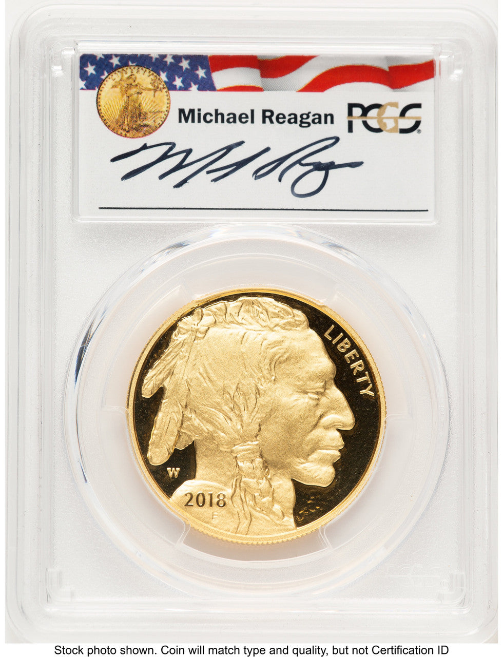 2018-W Proof Gold Buffalo 1 oz FS Reagan Legacy Series Michael Reagan PCGS PR70 (783954009)