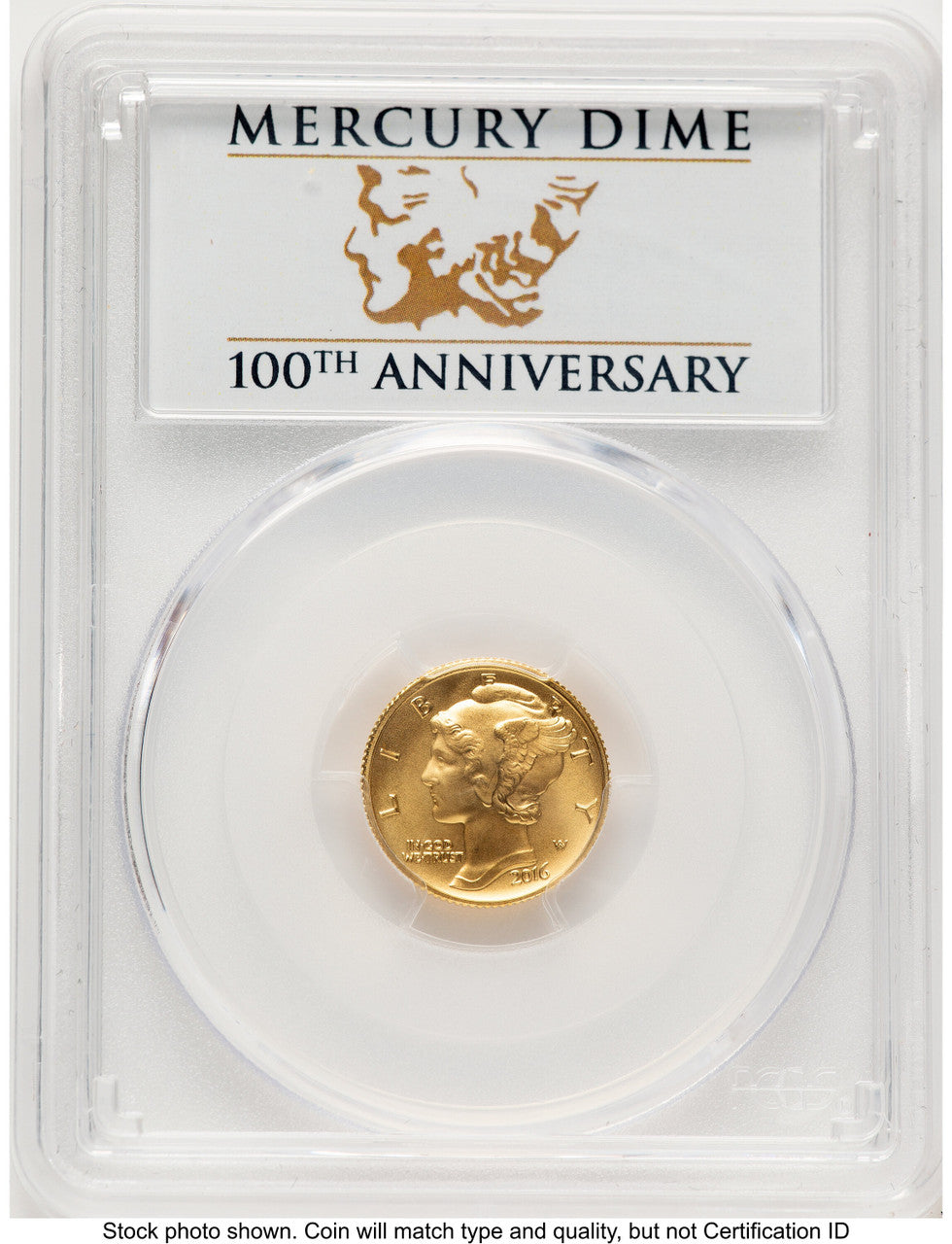 2016-W 10C Mercury Dime 100th Anniversary Gold Centennial FS PCGS SP70