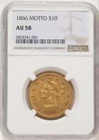 1866 $10 Liberty Eagle NGC AU58