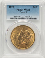 1873 $20 OPEN 3 Liberty Double Eagle PCGS MS61