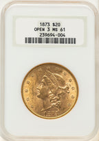 1873 $20 OPEN 3 Liberty Double Eagle NGC MS61