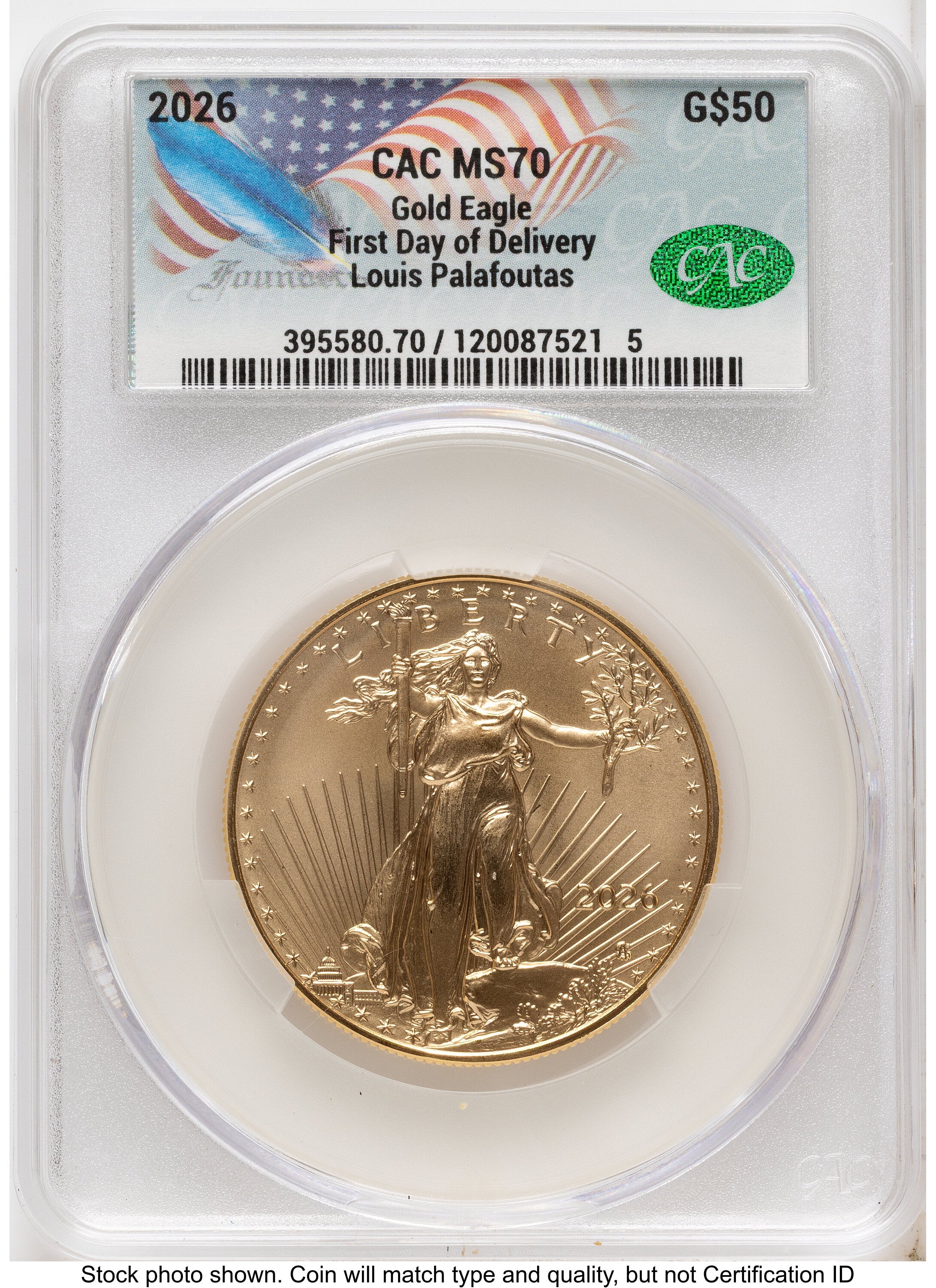 2026 Gold Eagle 1 oz First Day of Delivery Louis Palafoutas CACG MS70