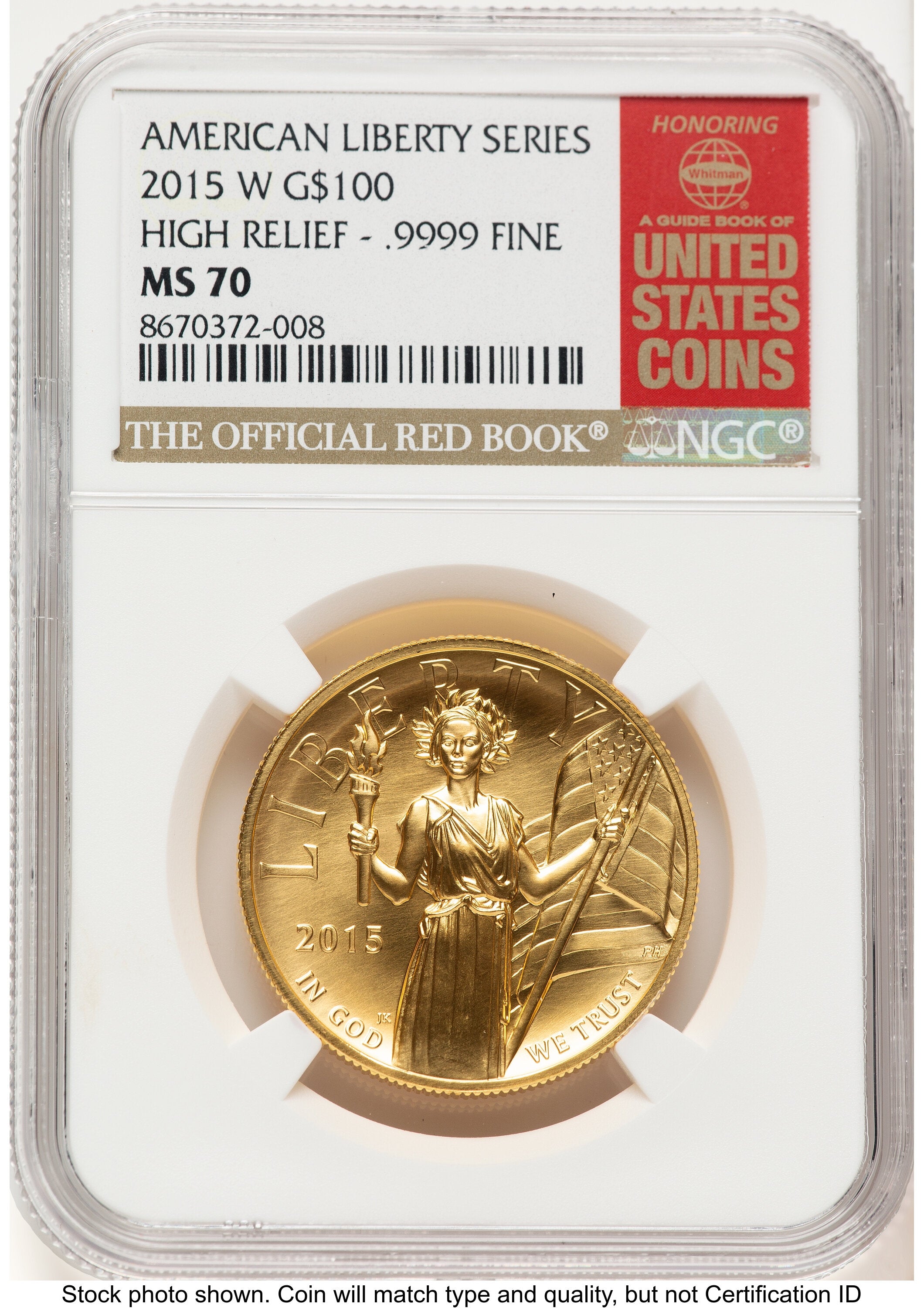 2015-W G$100 American Liberty High Relief Red Book NGC MS70 | LCR Coin