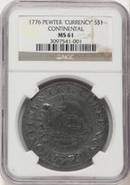 1776 Continental Dollar CURRENCY Pewter Colonials NGC MS61