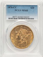 1876-CC $20 Liberty Double Eagle PCGS MS60