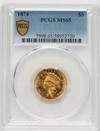 1874 $3 Three Dollar Gold Pieces PCGS MS65