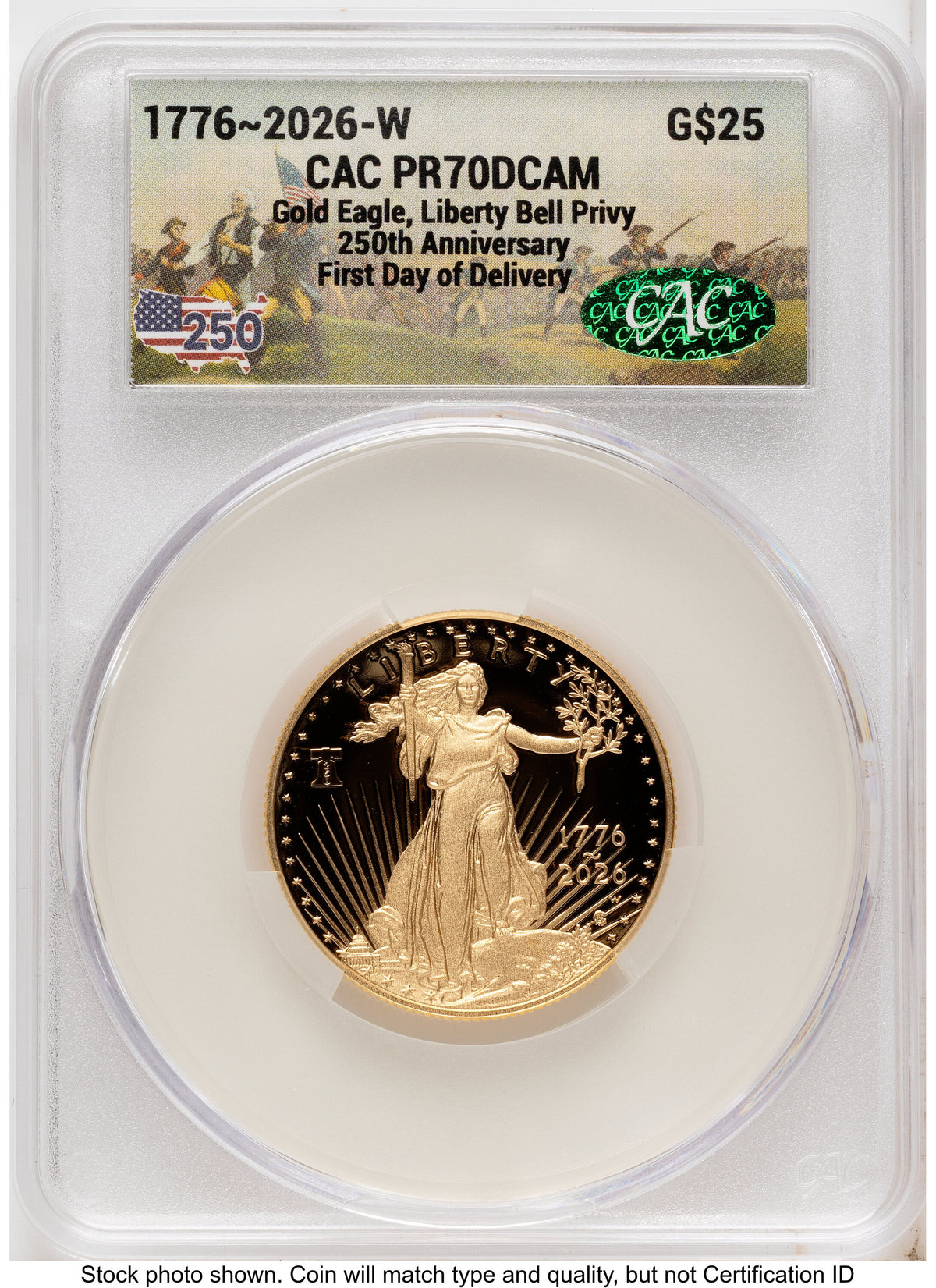 2026-W Proof Gold Eagle 1/2 oz First Day of Delivery America 250 CACG PR70