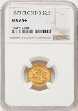 1873 $2.50 Closed 3 Liberty Quarter Eagle NGC MS65+