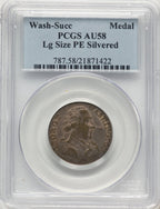 Undated Washington Success Medal Large Size Plain Edge Silvered Colonials PCGS AU58