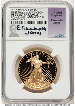 2016-W Proof Gold Eagle 1 oz FDI Elizabeth Jones Washington NGC PF70